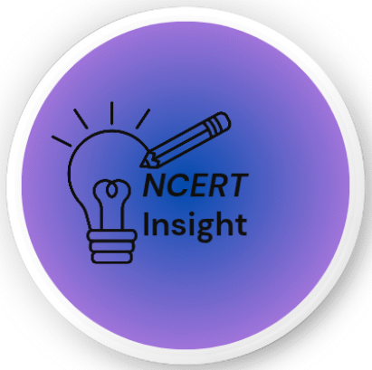 NCERT Insights